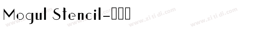 Mogul Stencil字体转换